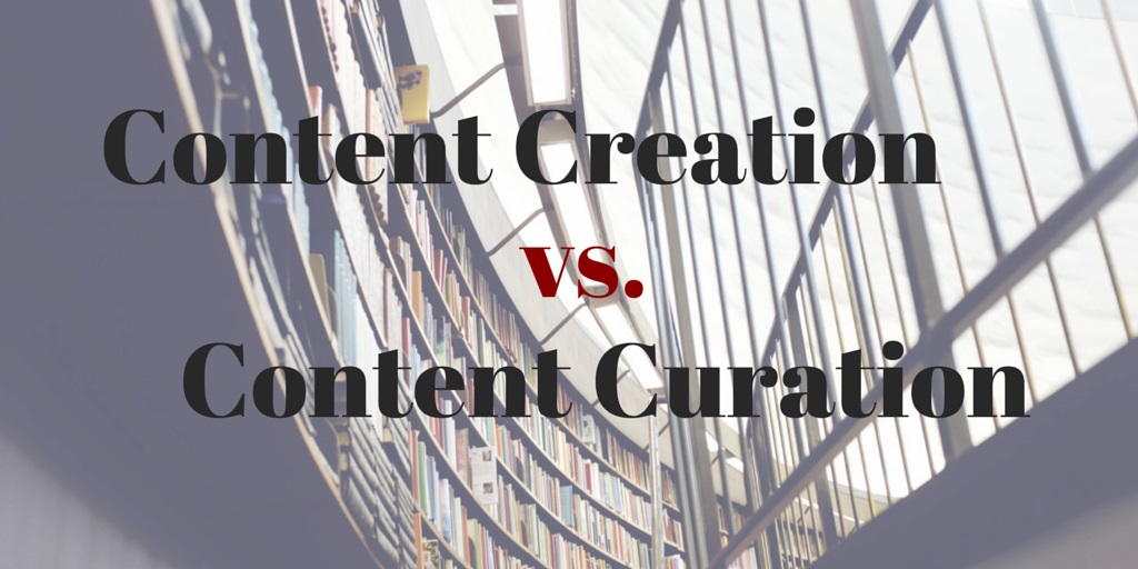 content curation and creation